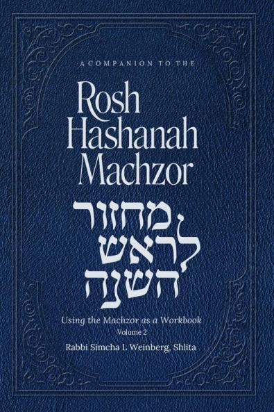 A Companion To  The Rosh Hashanah Machzor Volume 2
