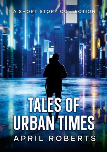 TALES OF URBAN TIMES