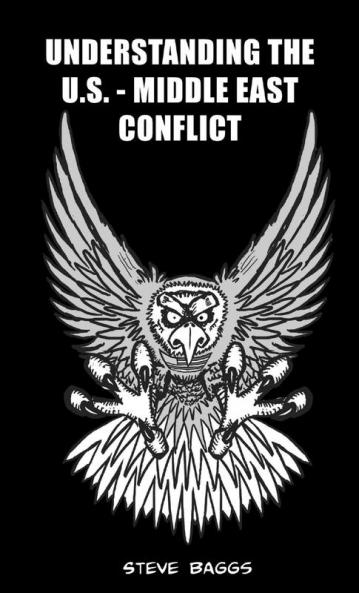 Understanding the U.S.-Middle East Conflict