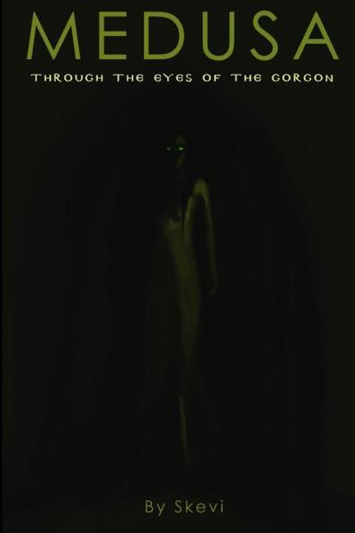 Medusa - Through the eyes of the Gorgon