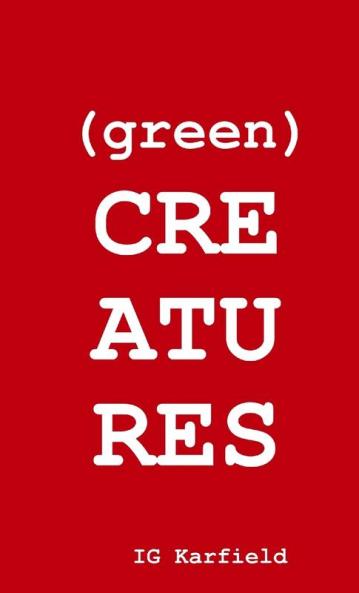 (green) CREATURES