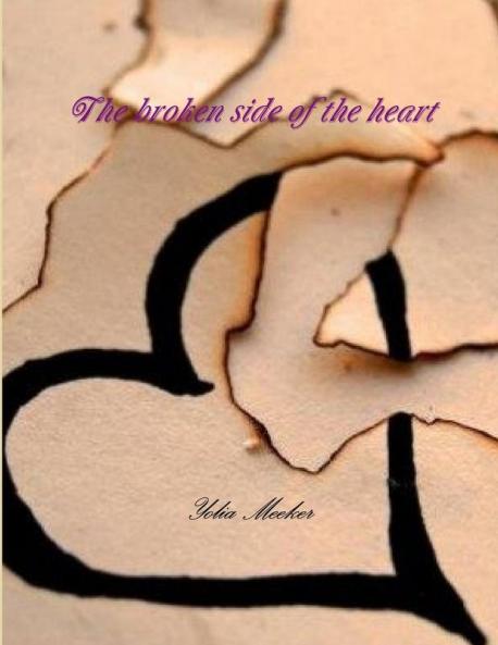 The broken side of the heart