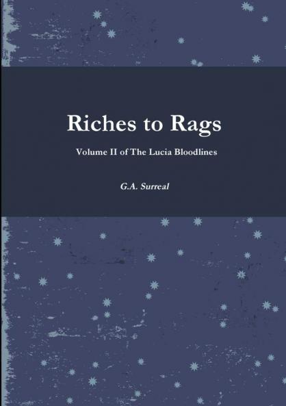 Riches to Rags