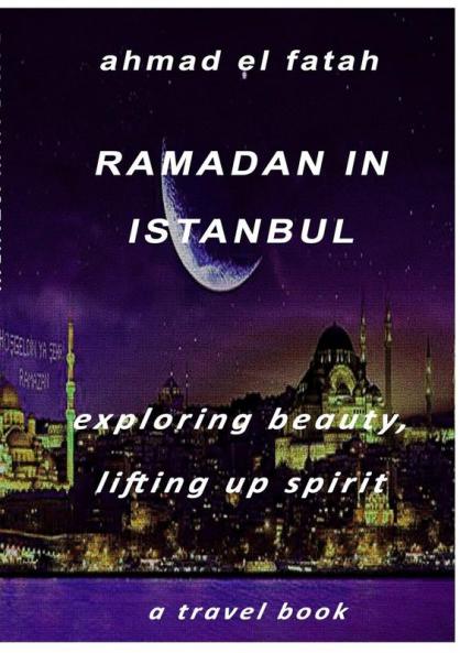 RAMADAN IN ISTANBUL