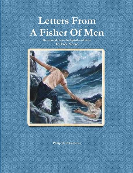 Letters From A Fisher Of Men