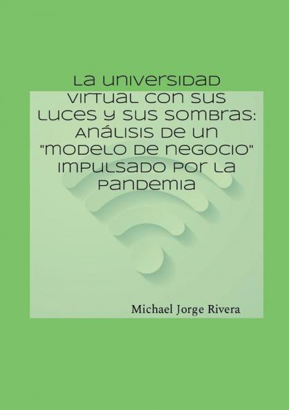 La universidad virtual con sus luces y sus sombras