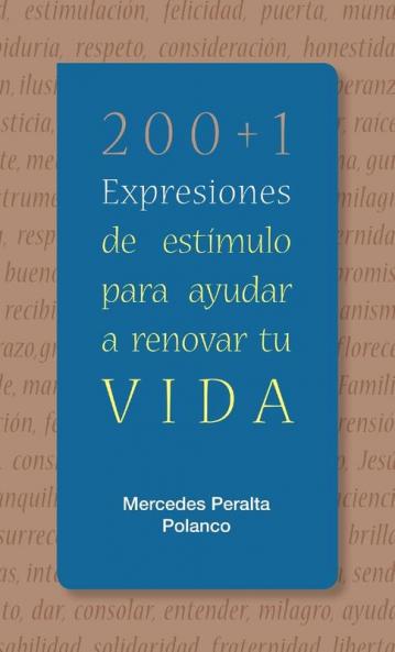 200+1 Expresiones de est��mulo para ayudar a renovar tu vida