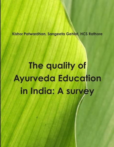 The quality of Ayurveda education in India