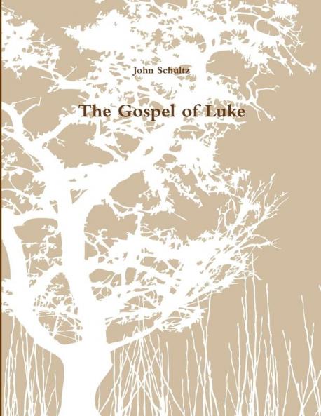 The Gospel of Luke