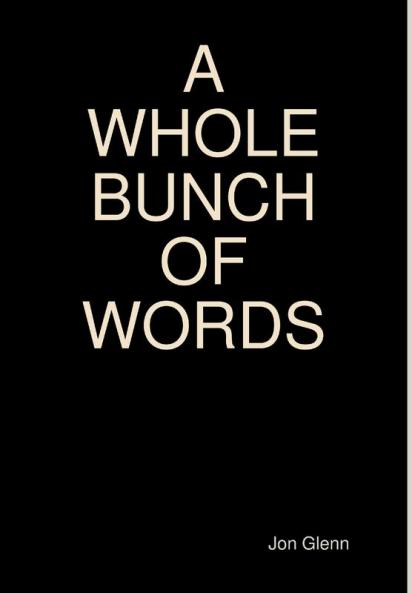 A Whole Bunch of Words