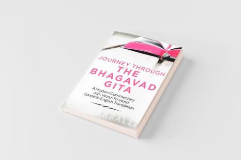Journey Through The Bhagavad Gita - A Modern Commentary With Word-To-Word Sanskrit-English Translation