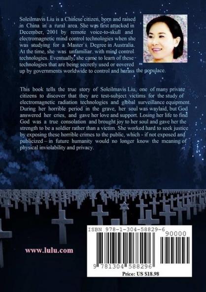 Twelve Years in the Grave - Mind Control with Electromagnetic Spectrums the Invisible Modern Concentration Camp.