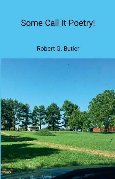 Some Call it Poetry!