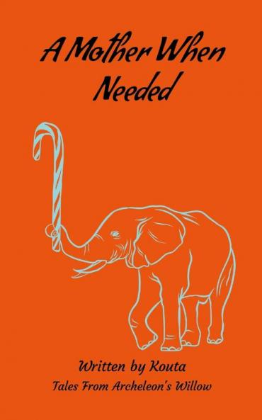 A Mother When needed