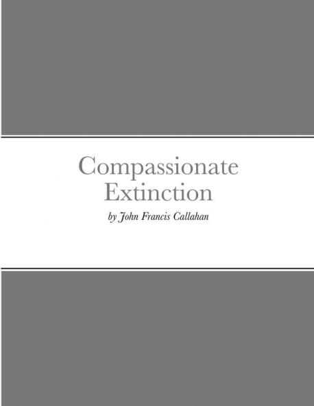 Compassionate Extinction