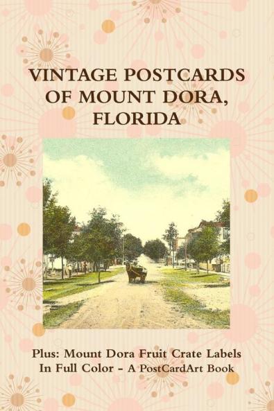 Postcards of Mount Dora Florida (In Full Color)