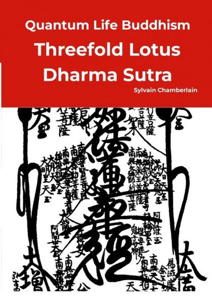 Quantum Life Buddhism - Threefold Lotus Dharma Sutra