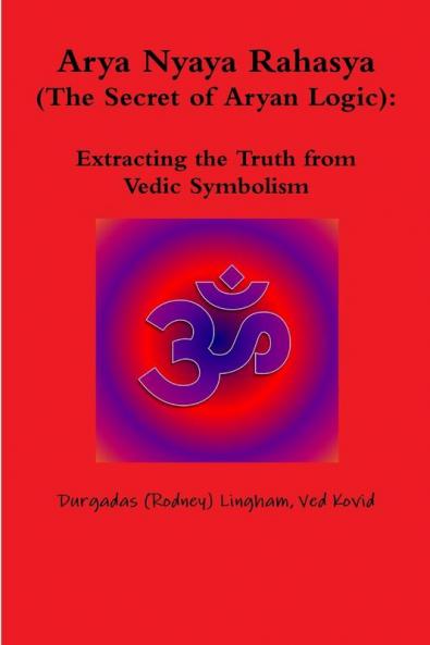 Arya Nyaya Rahasya (The Secret of Aryan Logic)