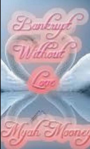 Bankrupt Without Love