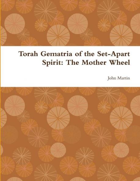 Torah Gematria of the Set-Apart Spirit