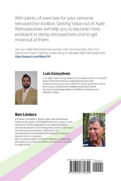 Getting Value out of Agile Retrospectives - A Toolbox of Retrospective Exercises