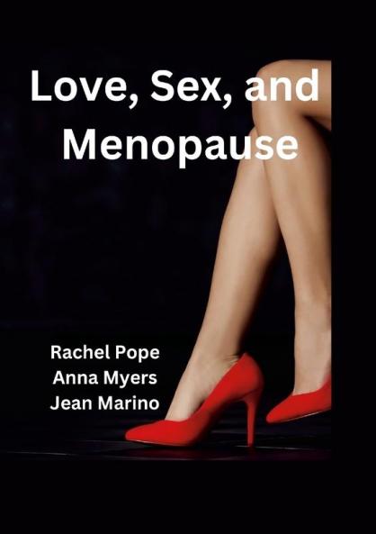 Love Sex and Menopause