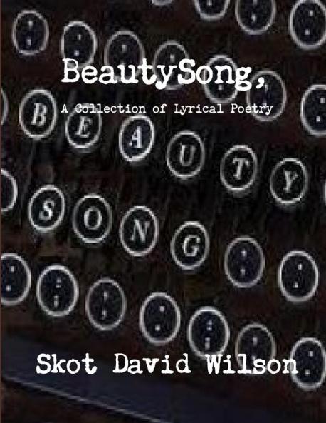 BeautySong A Collection of Lyrical Poetry
