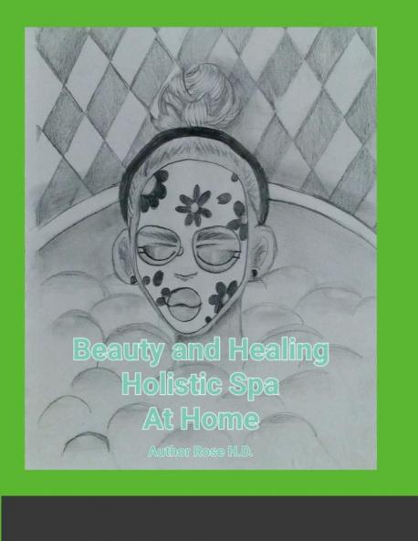 BEAUTY AND HEALING HOLISTIC SPA AT HOME