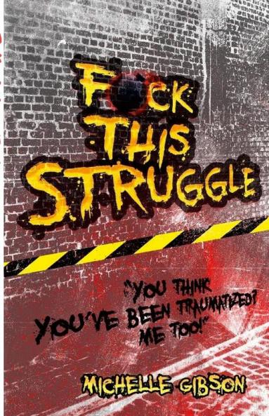 Fuck This Struggle