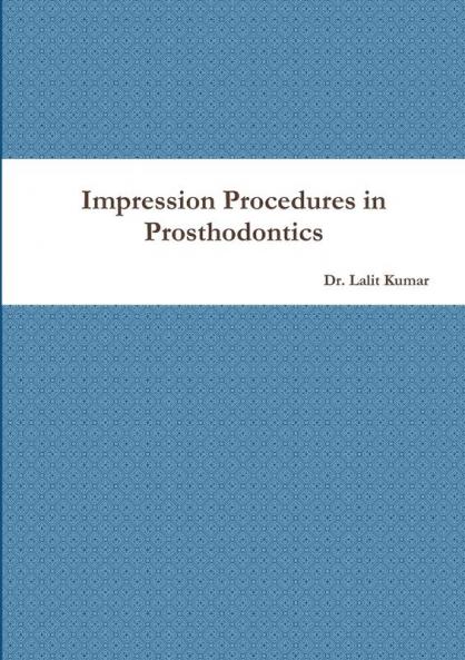 Impression Procedures in  Prosthodontics