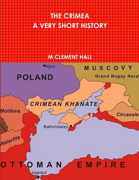THE CRIMEA. A VERY SHORT HISTORY