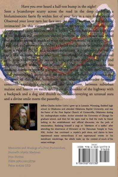 Memories and Musings of a Post-Postmodern Nomadic Mystic Madman