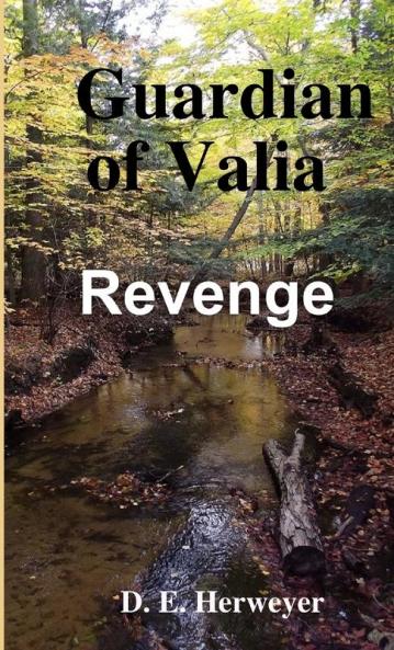 Guardian of Valia  REVENGE