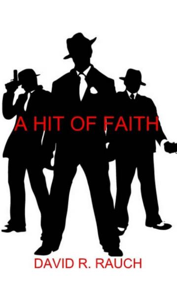 A Hit of Faith