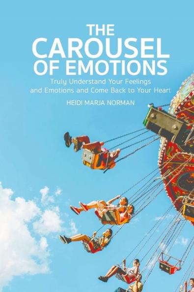 The Carousel of Emotions