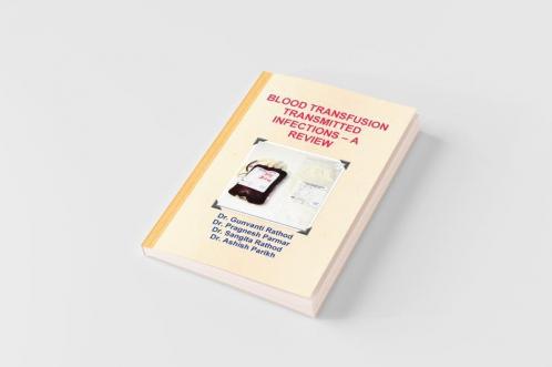 BLOOD TRANSFUSION TRANSMITTED INFECTIONS - A REVIEW