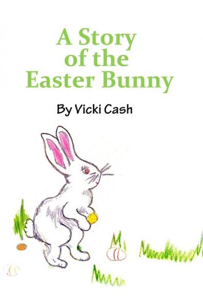 The Story of the Easter Bunny