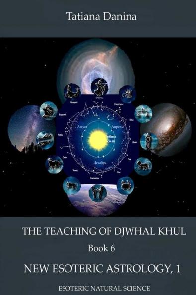 The Teaching of Djwhal Khul - New Esoteric Astrology 1