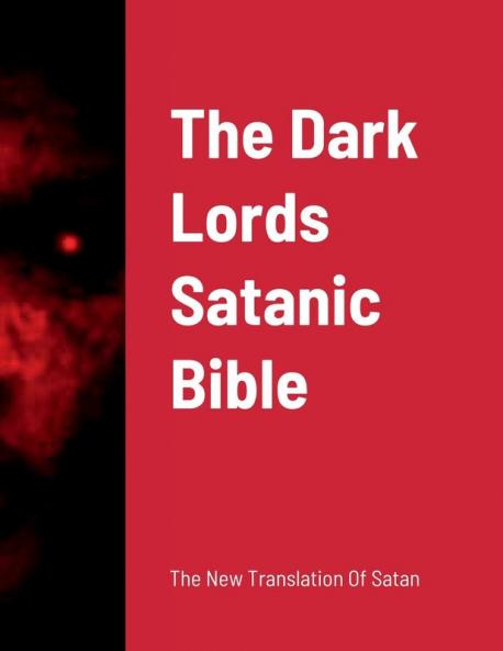 The Dark Lords Satanic Bible