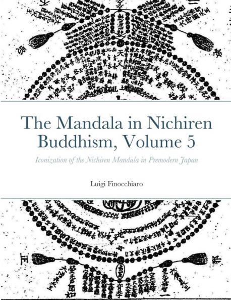 The Mandala in Nichiren Buddhism Volume 5