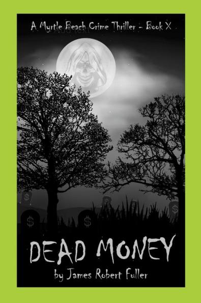DEAD MONEY