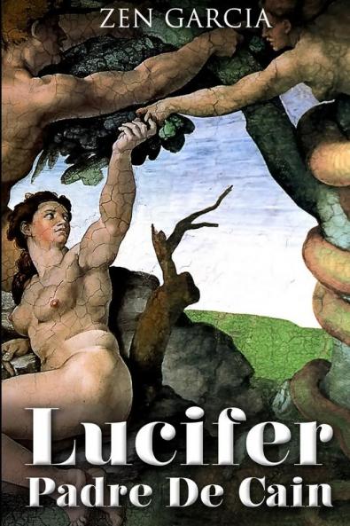 LUCIFER PADRE DE CAÍN