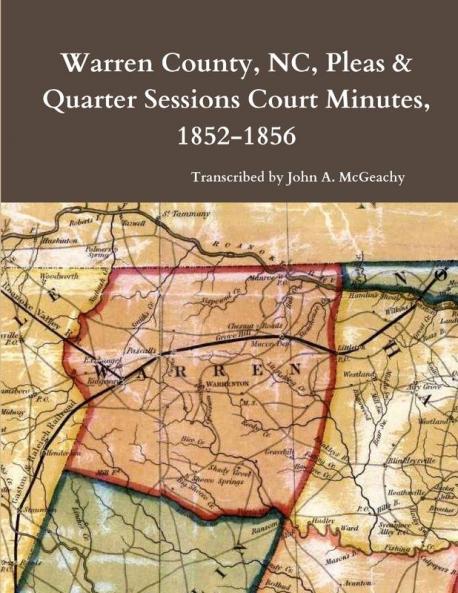 Warren County NC Pleas & Quarter Sessions Court Minutes 1852-1856