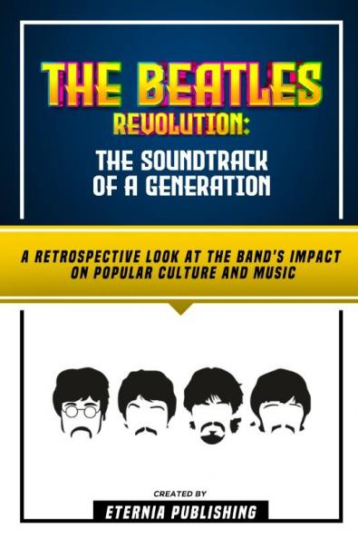 The Beatles Revolution - The Soundtrack Of A Generation