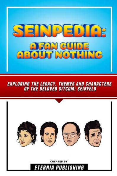 Seinpedia - A Fan Guide About Nothing