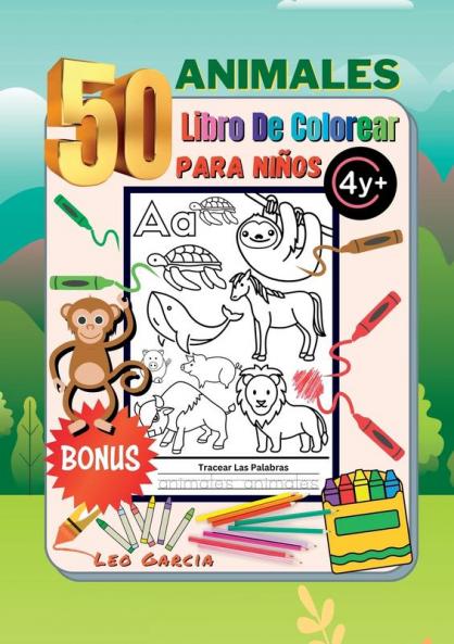 Libro Para Colorear de 50 Animales Para Ni��os 4+ Extra Parte Para Rastrear Las Palabras Visuales