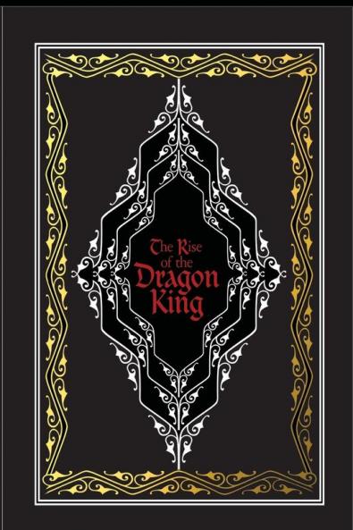 The Rise of the Dragon King