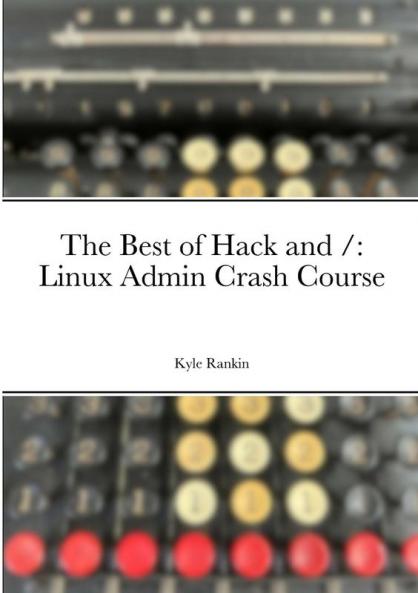 The Best of Hack and /