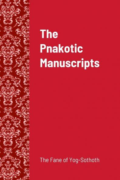 The Pnakotic Manuscripts