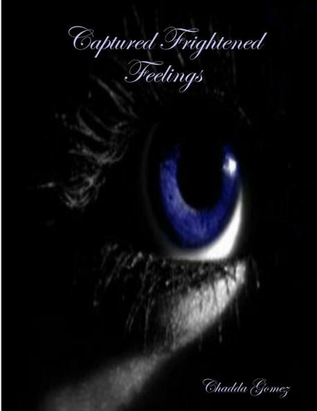 Captured Frightened Feelings